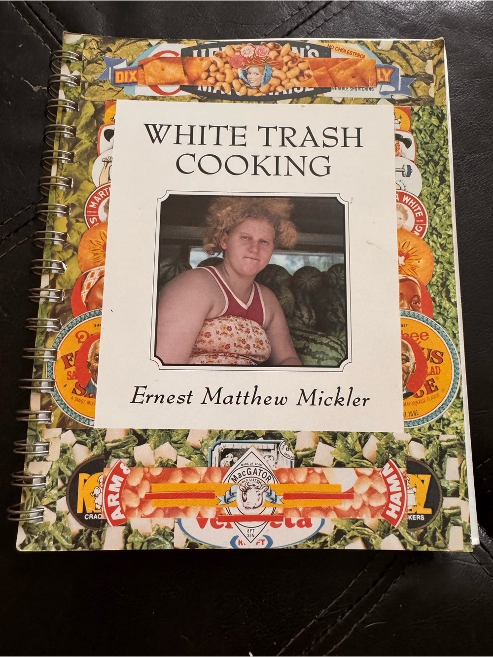 White Trash Cooking by Ernest Matthew Mickler - Decorative Cookbook Vintage ’86